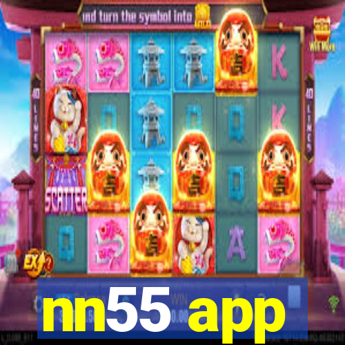 nn55 app